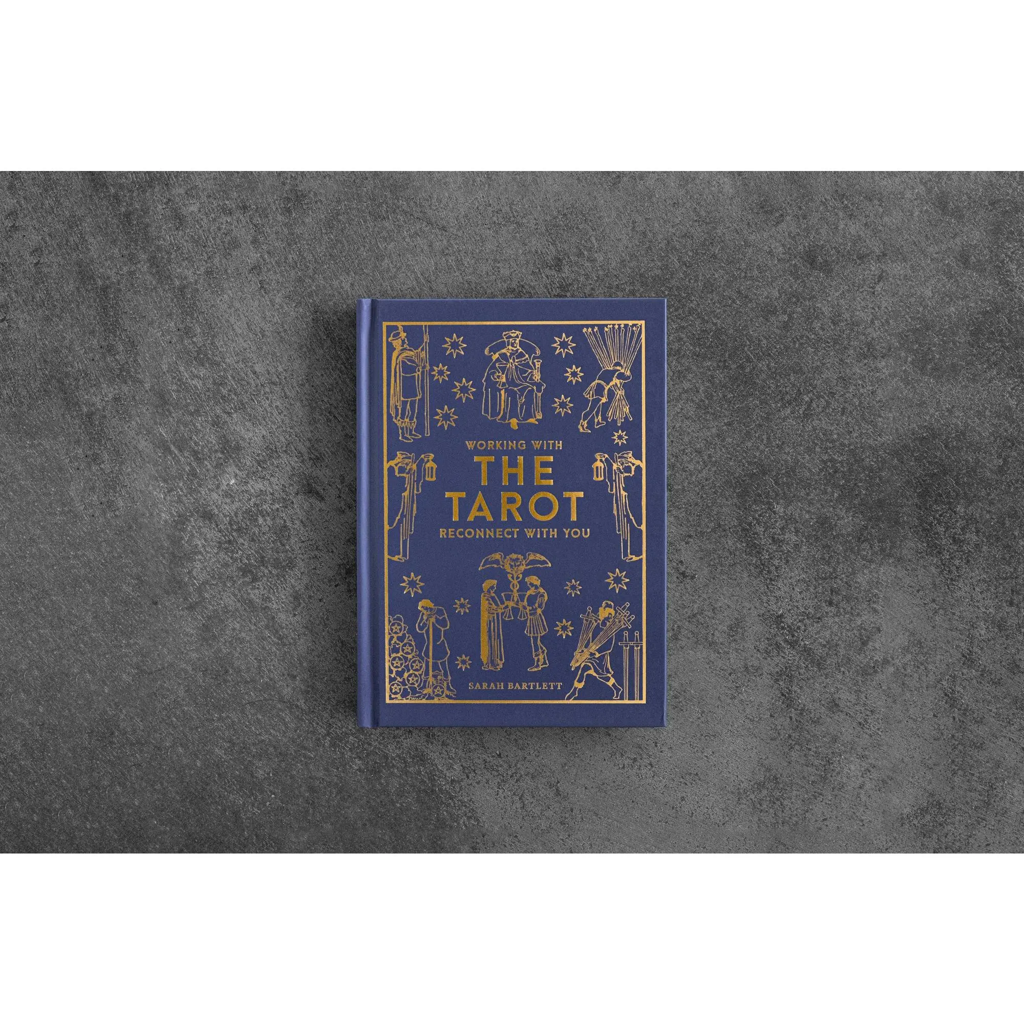 Working With The Tarot: Reconnect With You