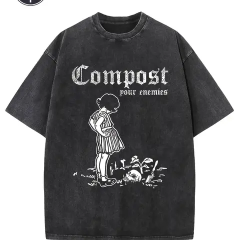 Vintage Compost Your Enemies Gothic Font Little Girl Gardening Dark Humor Graphic T-Shirt, Washed Black Oversized Cotton Crewneck Tee, Retro Weirdcore Sarcastic Garden Meme Streetwear Gift Top