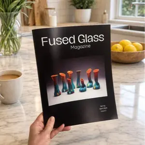 Fused Glass Magazine, April 2026 Issue 2, Fused Glass Art Tutorials - Quarterly Publication for Glass Enthusiasts, Kiln formed articles, a community of artist that love fused glass