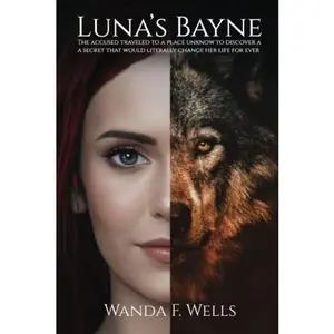 USED-Luna's Bayne by Wanda Wells (Paperback)