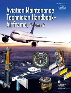 USED-Aviation Maintenance Technician Handbook - Airframe Vol.2: FAA-H-8083-31A by Federal Aviation Administration (FAA) (Unknown)