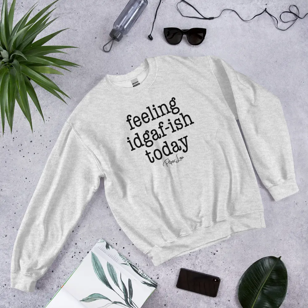Feeling IDGAFish Today Graphic Crewneck Sweatshirt