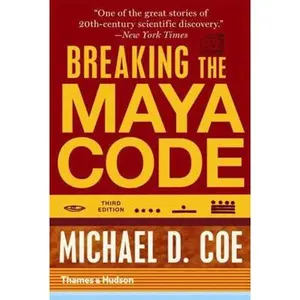 USED-Breaking the Maya Code by Coe, Michael D. (Paperback)