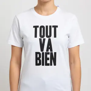 Tout Va Bien Everything Is Fine Unisex Comfort Tee – All Season Wear