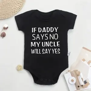 If Daddy Says No My Uncle Will Say Yes Onesie, Pregnancy Announcement Gift,Cotton Baby Clothes, Funny Bodysuit