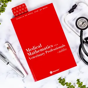 Medical Mathematics for Veterinary Professionals + tables