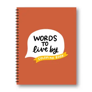 Words to Live By Coloring Book - Simple Adult Coloring Book With Nothing But Quotes!