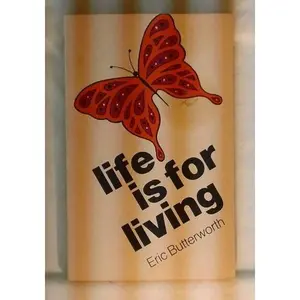 USED Book - Life is for Living by eric butterworth (Paperback)