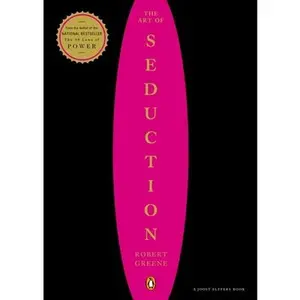 The Art of Seduction -- Robert Greene - Paperback