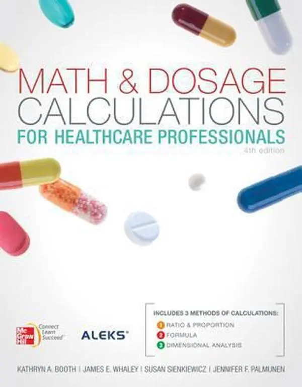 Used Math & Dosage Calculations for Healthcare Professionals Book - 2011 Edition, Multiple Authors, McGraw-Hill, Softcover, English, Strong Math Foundation