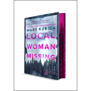 Local Woman Missing Collector's Edition: A Novel by Mary Kubica [Hardback Book]