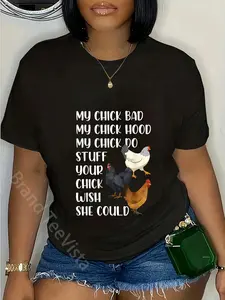 100% Cotton My Chick Bad My Chick Hood My Chick Do Stuff Funny Chicken T-Shirt