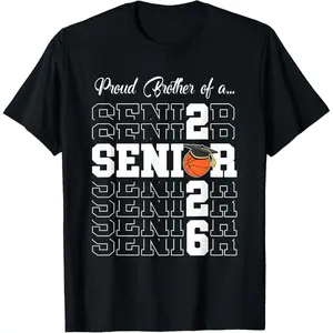 100% Cotton Senior 2026 Basketball Brother Gift Class of 2026 Proud Bro T-Shirt