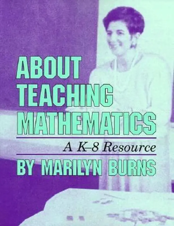 USED-About Teaching Math by Marilyn Burns (Paperback)