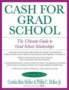 USED-Cash for Grad School (TM): The Ultimate Guide to Grad School Scholarships (Harperresource Book) by Phillip C. McKee (Paperback)