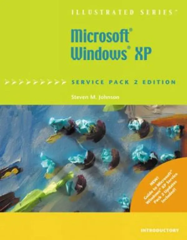 USED-Microsoft Windows XP Service Pack 2 Edition-Illustrated Introductory (Available Titles Skills Assessment Manager (SAM) - Office 2007) by Steve Johnson (Paperback)