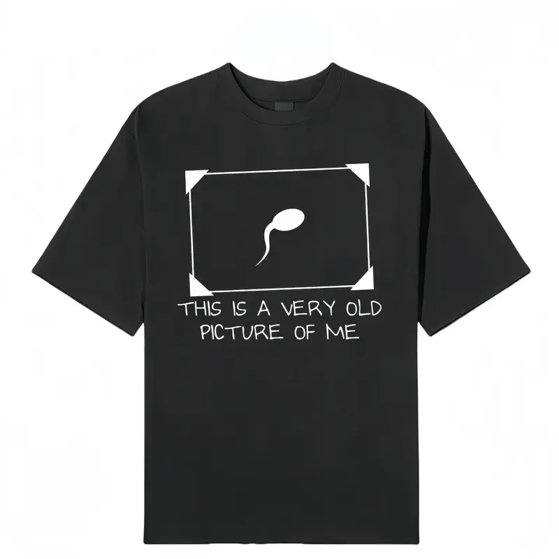 MEME Funny Sperm Graphic Tee | ‘Very Old Picture of Me’ Casual T-Shirt | Trendy Unisex Streetwear minimalist design, quick-dry moisture wicking, vintage style Unisex Classic Street Style Gift for Birthday Holiday Christmas Halloween Unisex