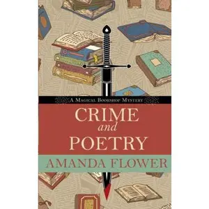 USED-Crime And Poetry (A Magical Bookshop Mystery) by Amanda Flower (Paperback)