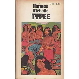 USED-Typee: A Peep at Polynesian Life During a Four Months' Residence in A Valley of the Marquesas by Herman Melville (Hardcover)