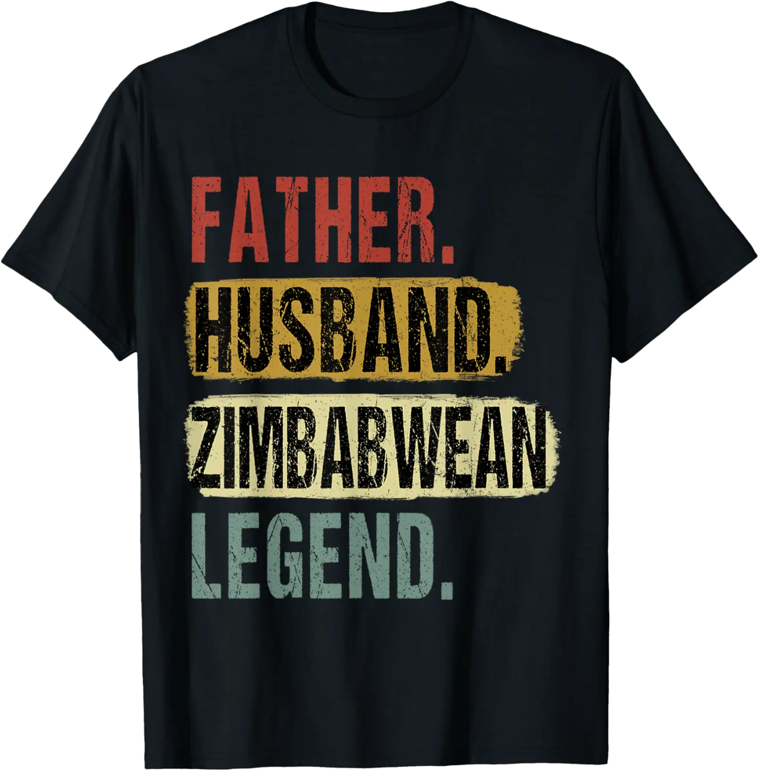 Father Husband Zimbabwean Legend Zimbabwe Dad Father's Day T-Shirt - Phoebeumba Shop 66B09YLXLWWY