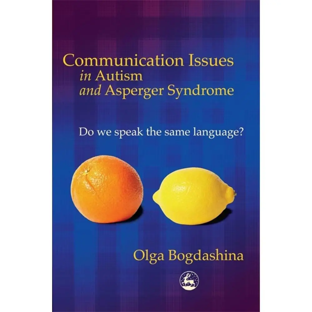 USED-Communication Issues in Autism and Asperger Syndrome: Do We Speak the Same Language? by Bogdashina, Olga (Paperback)