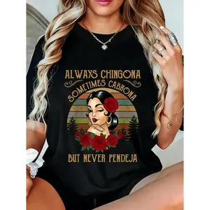 Men's Cotton Unisex Short-Sleeve Round Neck T-Shirt - Bold Messages ("Always Chingona, Sometimes Cabrona, Never Pendeja"), Streetwear Casual Top
