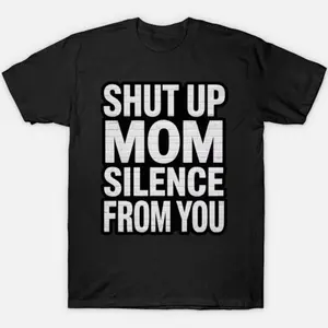 Women's Classic Fitted Short-Sleeve Cotton Fabric "Shut Up Mom" Trending Meme T-Shirt WAH