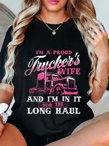 100% Cotton I'm A Proud Trucker's Wife - Semi Truck Driver Wife Trucking T-Shirt