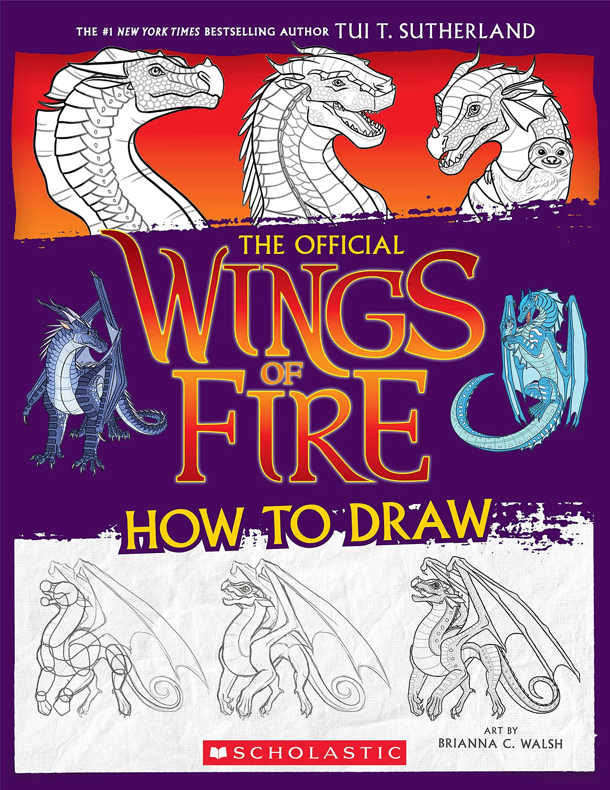 Wings of Fire: The Official How to Draw -- Tui T. Sutherland - Paperback