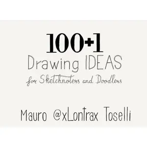 USED-100 + 1 Drawing Ideas: 100 + 1 Drawing Ideas for Sketchnoters and Doodlers by Mauro Toselli (Paperback)