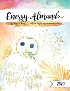 USED-The 2020 Energy Almanac: Astrological Insights & Holistic Resources For The Year Ahead by Veilleux, Tamra L. (Paperback)