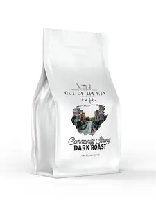 12oz. Bag - Out of The Way - Community Strong - Dark Roast Coffee, Medium Grind