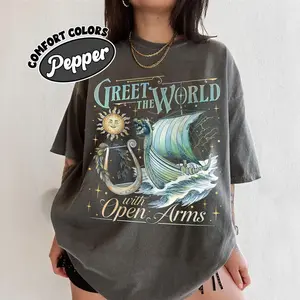 Greet the World With Open ArmsShirt, Bookish Gift for Epic Lovers, Penelope Odyssey Calypso Orpheus Siren T-shirt