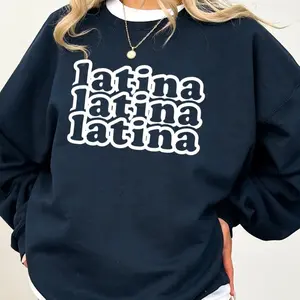 LATINA Mom Sweatshirt – Triple Word Design Sexy Crewneck for Women | Pullover Sweatshirt – Loose Fit Crewneck for Stylish Moms