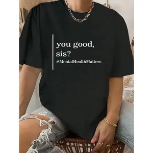 100% Cotton Mental Health Matters You Good Sis Positive Women Therapist T-Shirt