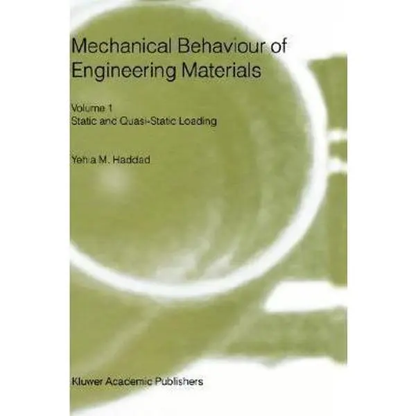 USED-Mechanical Behavior of Engineering Materials: Volume 2: Dynamic Loading and Intelligent Material Systems by Y.M. Haddad (Hardcover)