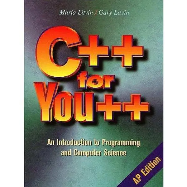 USED Book - C++ for You++: An Introduction to Programming & Computer Science by Maria Litvin (Hardcover) - english