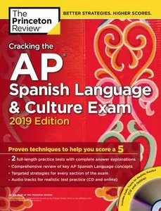 USED-Cracking the AP Spanish Language & Culture Exam with Audio CD, 2019 Edition: Practice Tests & Proven Techniques to Help You Score a 5 by The Princeton Review (Paperback)