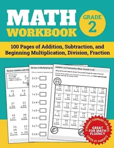 Math Workbook Grade 2: 100 Pages of Addition, Subtraction, and Beginning Multiplication, Division, Fraction -- Elita Nathan, Paperback