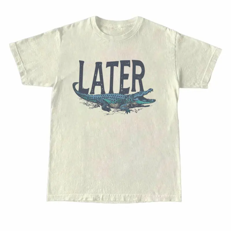 Later Gator Graphic T-Shirt, Funny Retro Alligator Tee, Vintage 90s Animal Shirt, Unisex Cotton Crewneck Casual Top