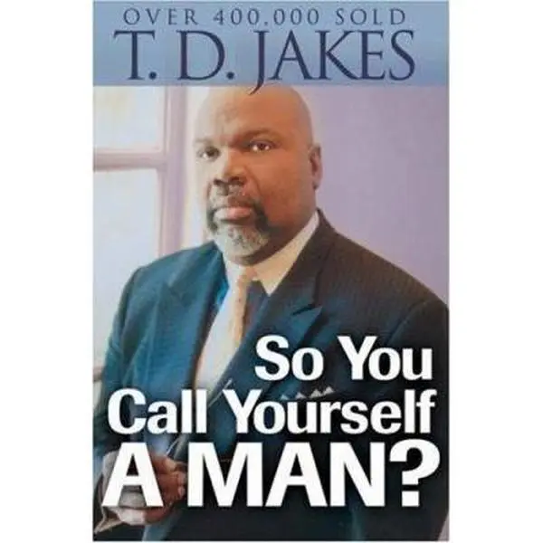 USED Book - So You Call Yourself a Man?: A Devotional for Ordinary Men with Extraordinary Potential by Jakes, T. D. (Paperback) - english