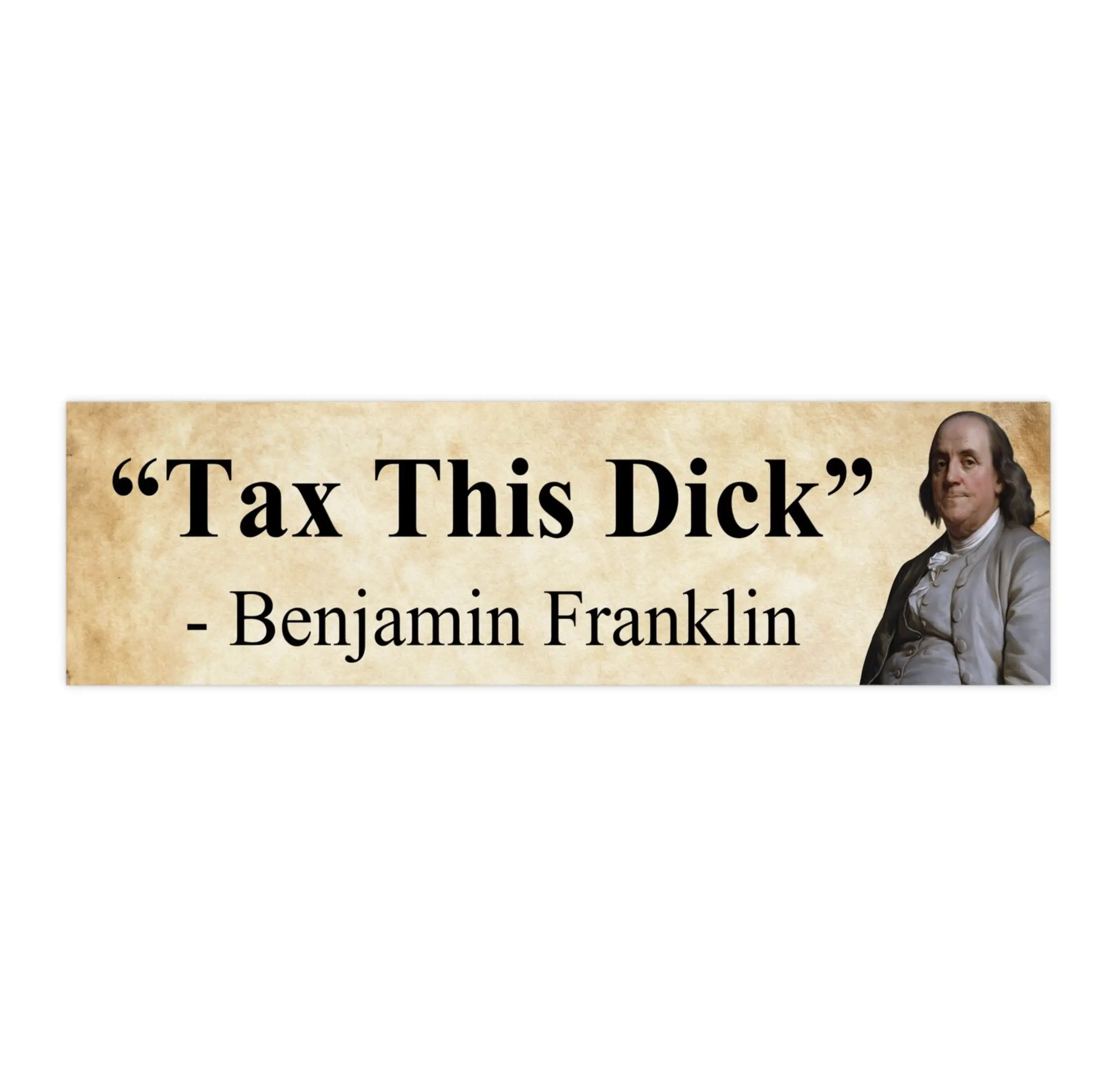 tax this benjamin | Bumper Sticker AND Magnet | Funny Meme Sticker | 8.7'' X 2.7'' | Waterproof Premium Quality