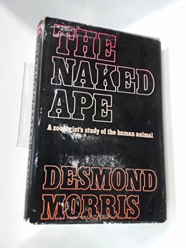 Used Literature Book - "The Naked Ape: A Zoologist's Study of the Human Animal" by Desmond Morris (Hardcover Edition, in English, Books)
