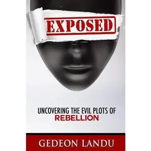 USED-Exposed: Uncovering the Evil Plots of Rebellion by Landu, Gedeon (Paperback)