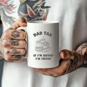 [sale up to 30%] + [ Free ship ] Dad Tax Premium mug, Dad Tax Vector mug, Funny Dad mug- Large White Coffee Funny Mug with spreadsheet - Gift Idea - I Know My Sheet Mug