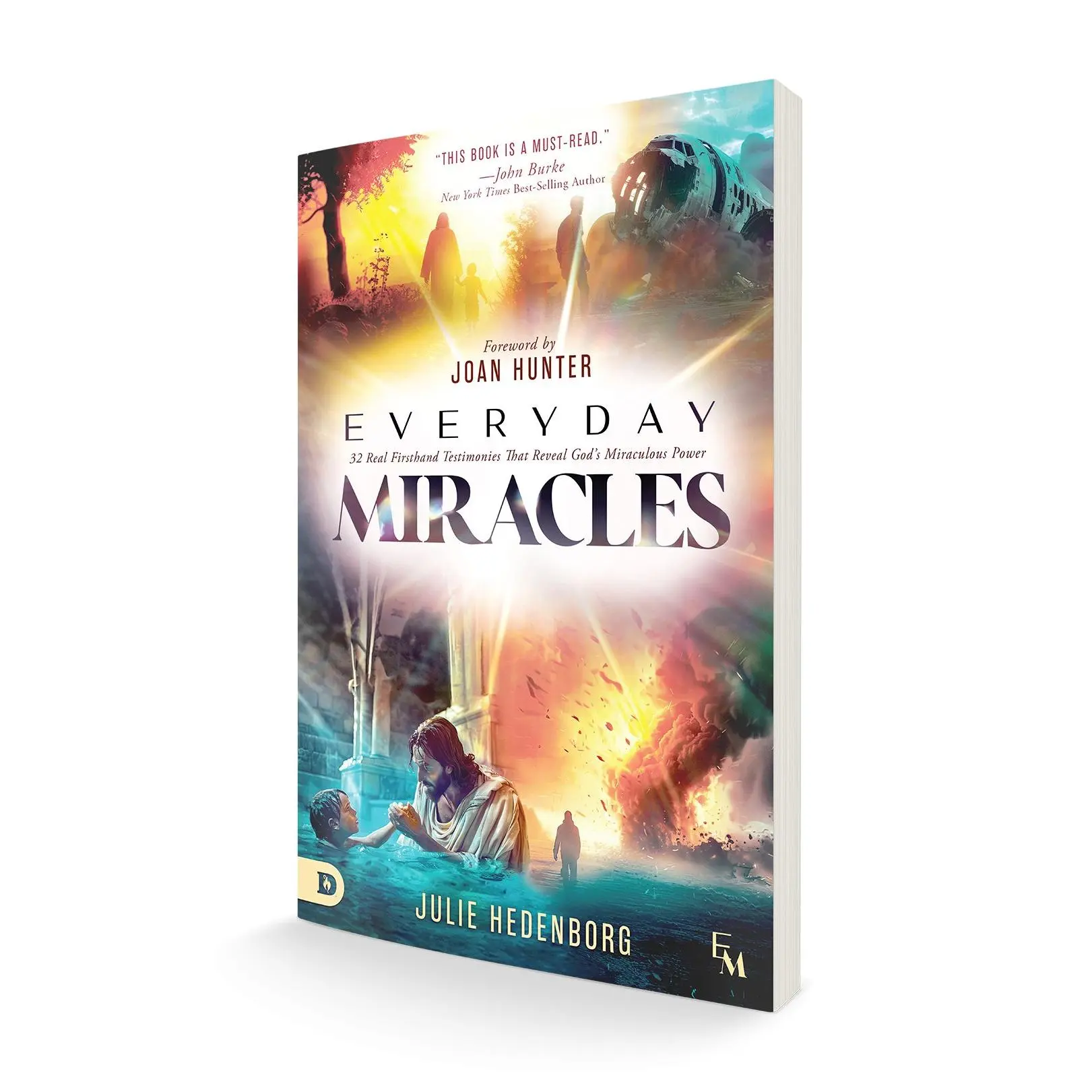 Everyday Miracles: 32 Real First-Hand Testimonies that Reveal God's Miraculous Power – November 5, 2024