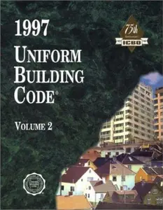 USED-1997 Uniform Building Code, Vol. 2: Structural Engineering Design Provisions by International Code Council (Paperback)