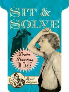 USED-Sit & Solve® Brain-Boosting IQ Tests (Sit & Solve® Series) by Fraser Simpson (Paperback)