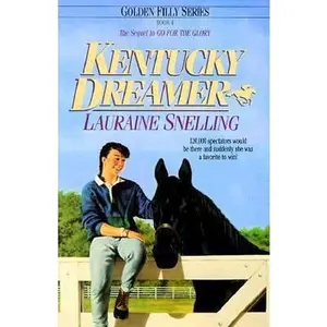 USED-Kentucky Dreamer (Golden Filly Series, Book 4) by Lauraine Snelling (Paperback)