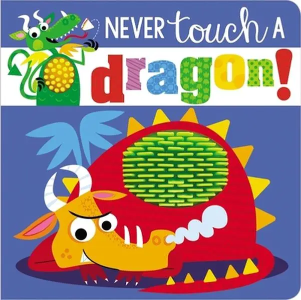 USED Book - Never Touch a Dragon by Make Believe Ideas Ltd (Unknown) - english